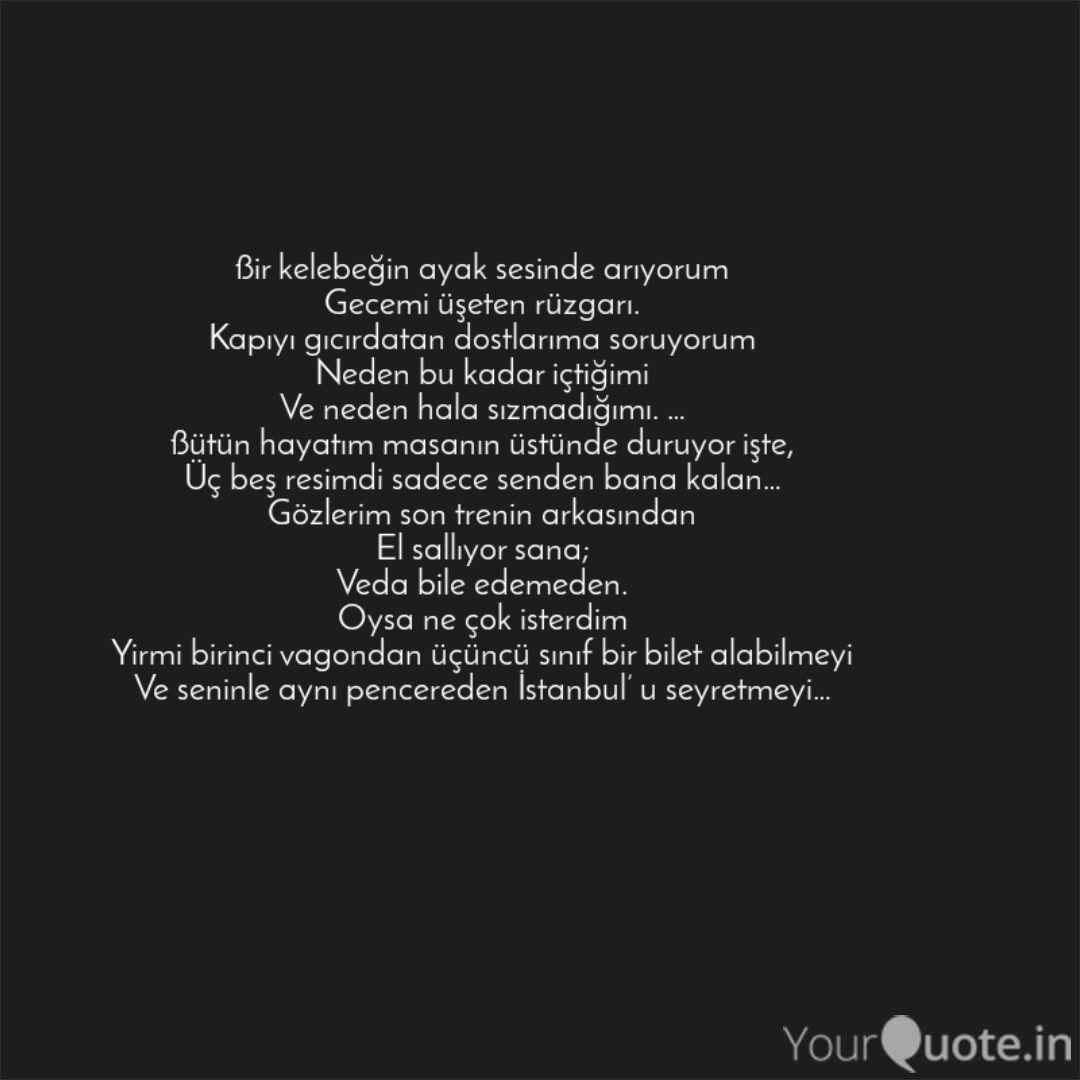 Ssir Kelebegin Ayak Sesind Quotes Writings By Kubra Nur Tan Yourquote