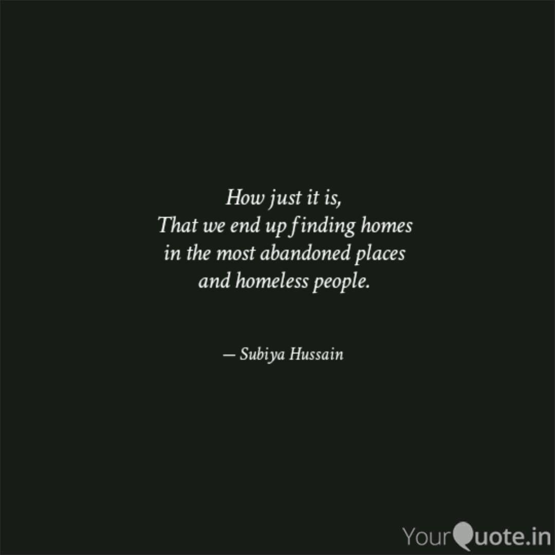 How Just It Is That We E Quotes Writings By Subiya Hussain Yourquote