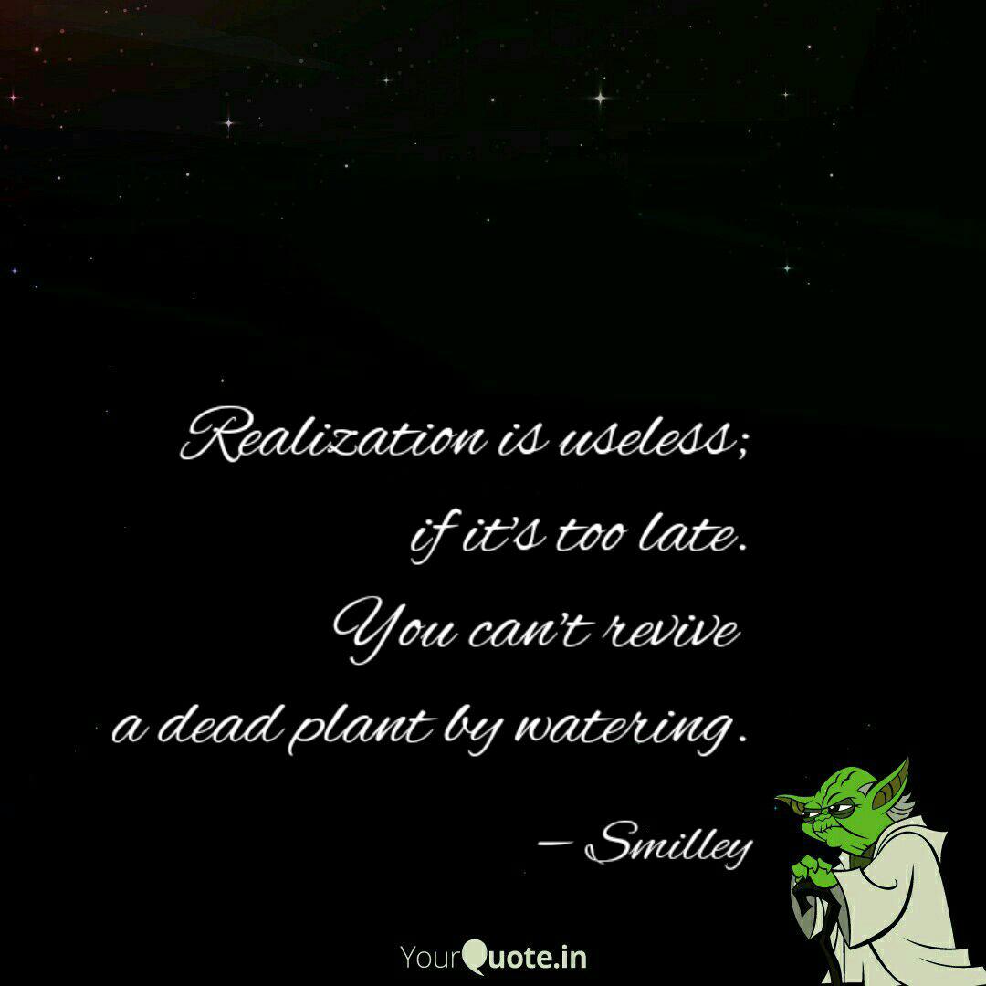 Realization Is Useless I Quotes Writings By Sumana Mahata Yourquote