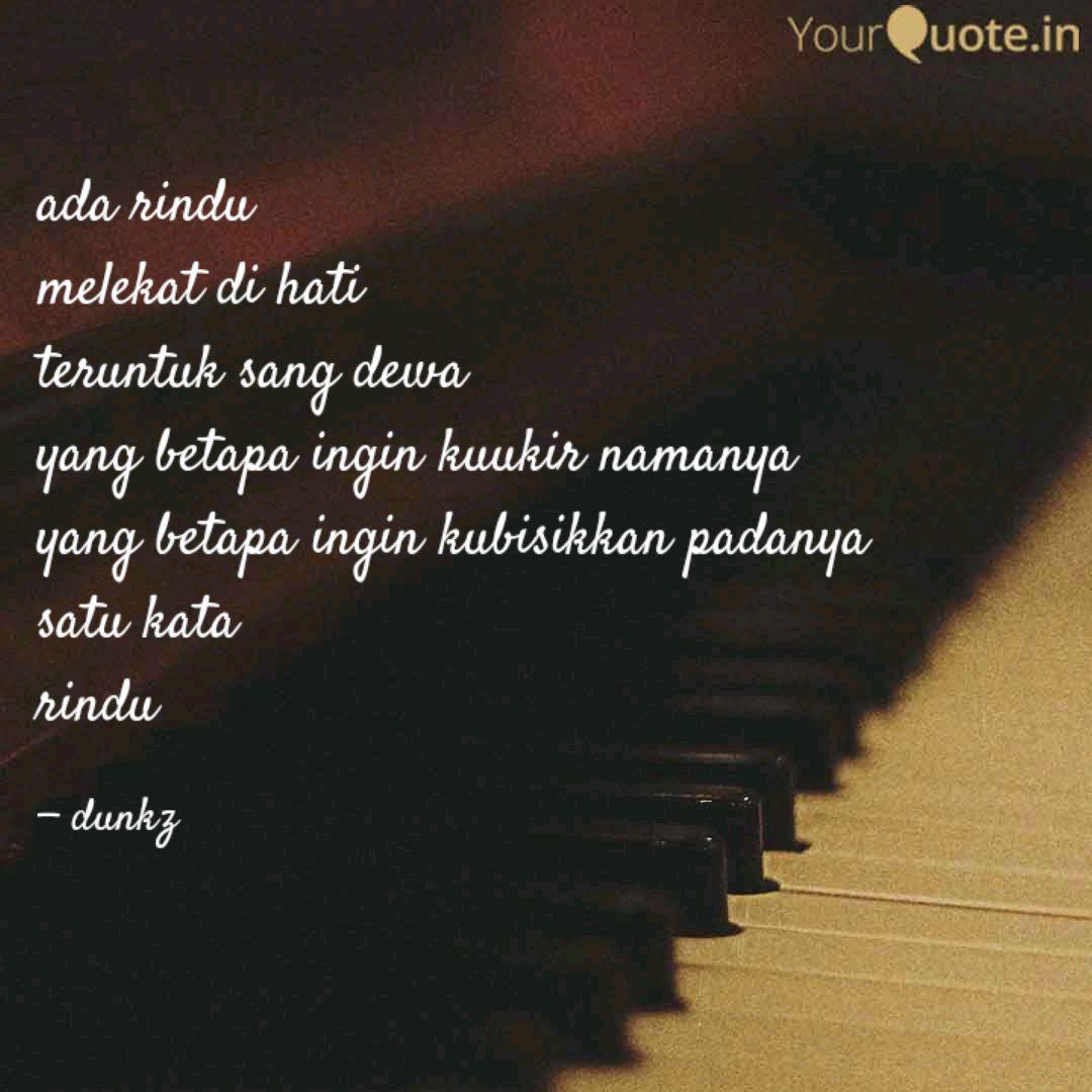 Ada Rindu Melekat Di Hati Quotes Writings By Dunkz Almuhyida Yourquote