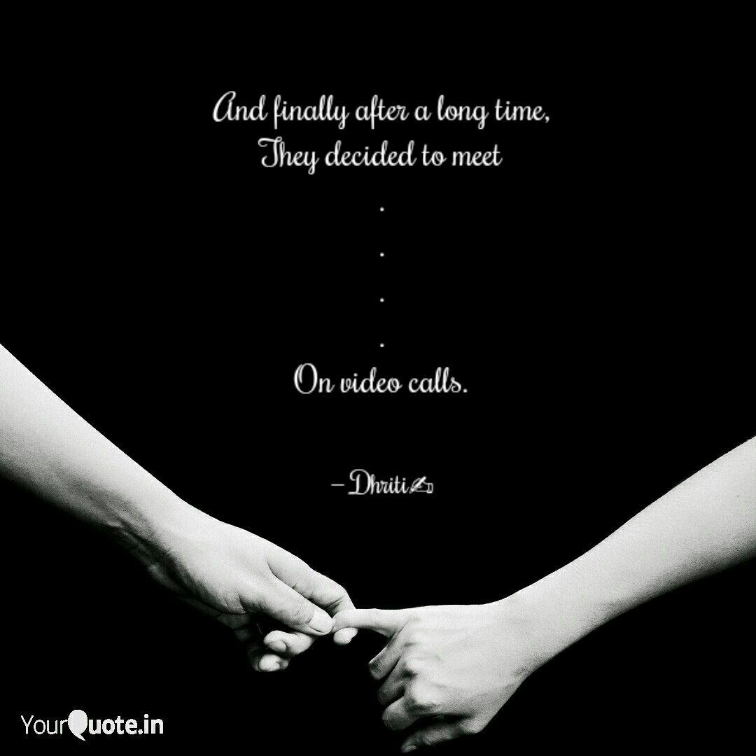 And Finally After A Long Quotes Writings By