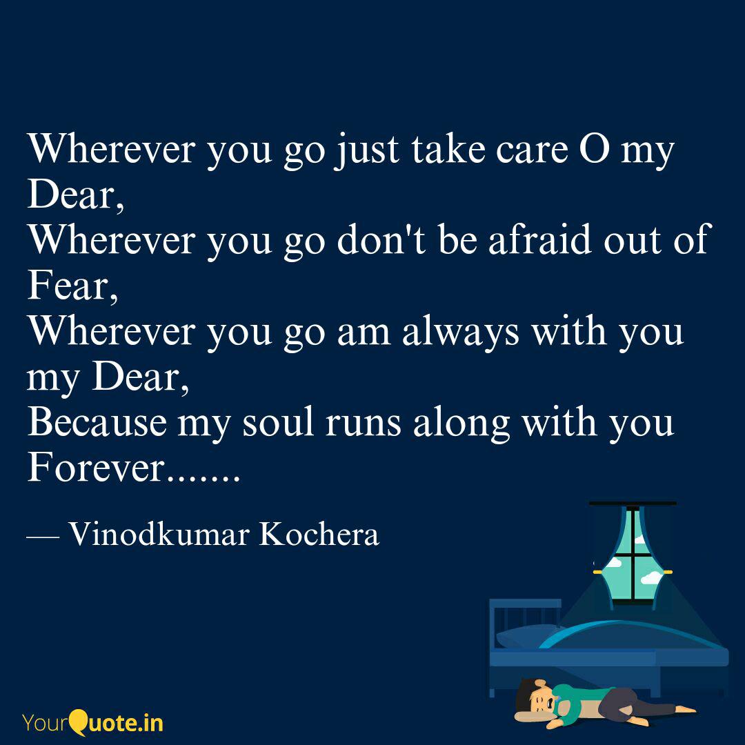 Wherever You Go Just Take Quotes Writings By Vinodkumar