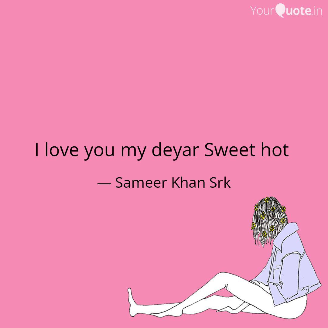 I Love You My Deyar Sweet Quotes Writings By Sameer Khan Srk Yourquote Python ide for professional developers by jetbrains one of the best ide for python developer screenshot my current pycharm things i love about it. i love you my deyar sweet quotes