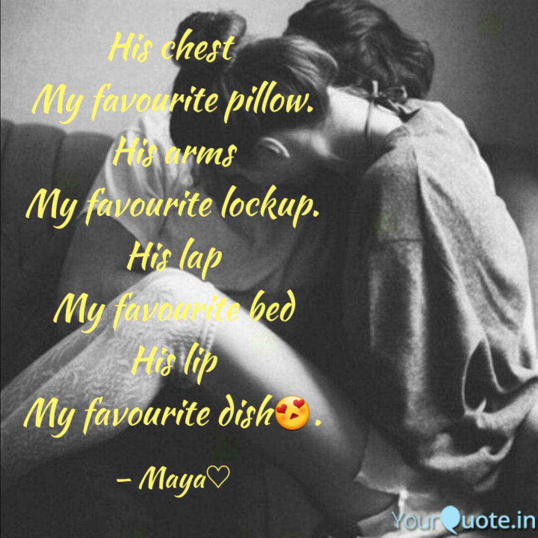 His Chest My Favourite P Quotes Writings By Elaki Mom S