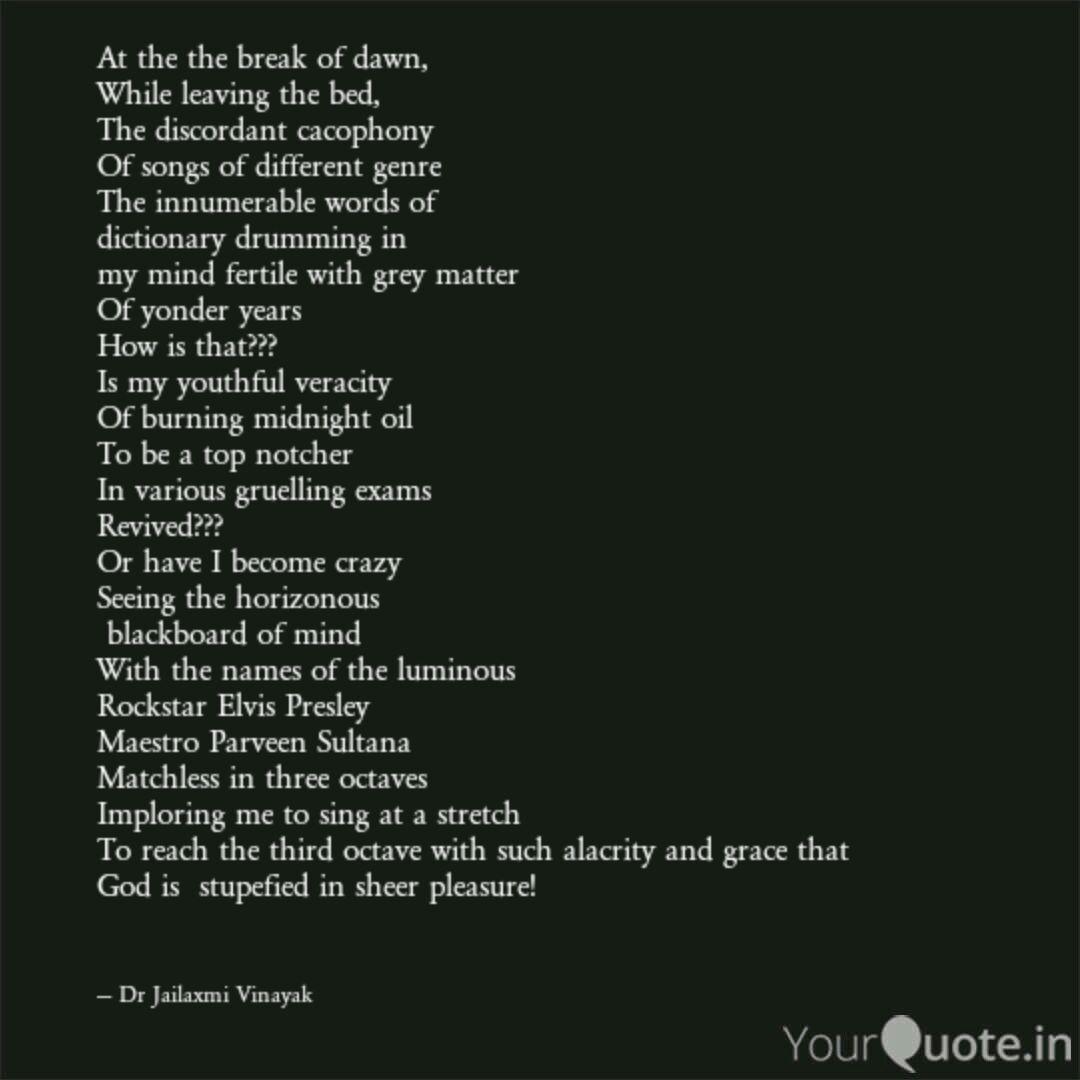 At The The Break Of Dawn Quotes Writings By Dr Jailaxmi R Vinayak Yourquote