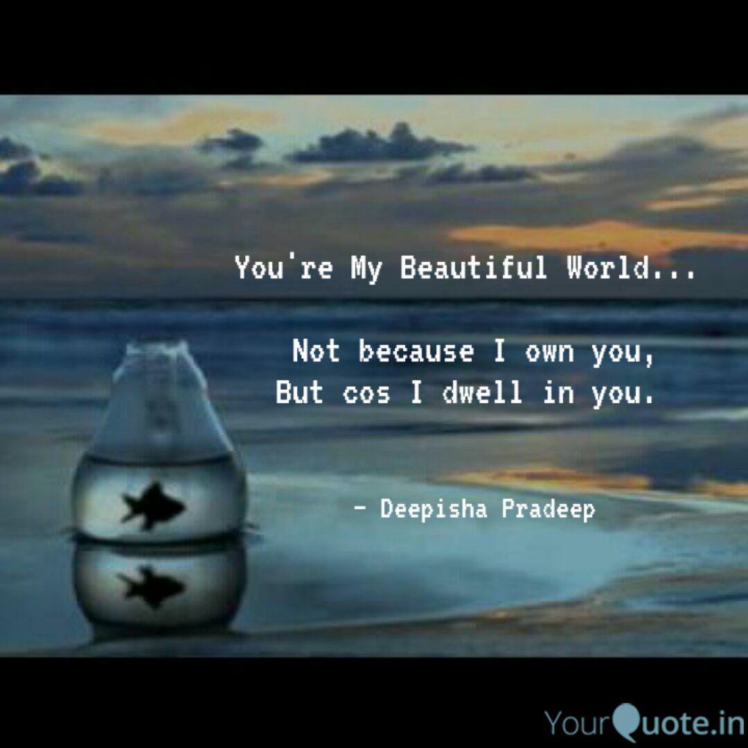 Wallpaper You Re My Beautiful World Quotes Writings By Deepisha For iPhone Free