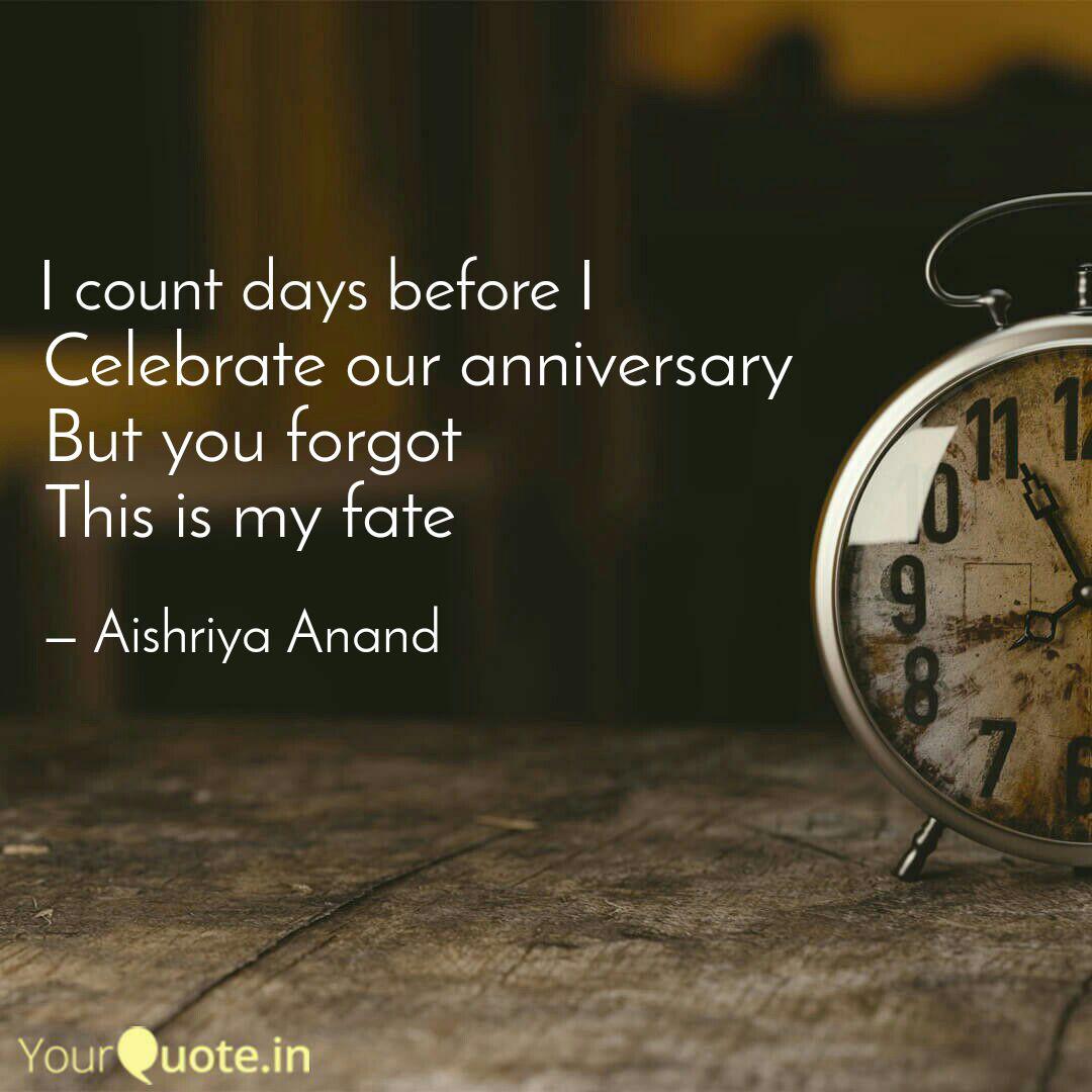 He Forgot Our Anniversary Quotes