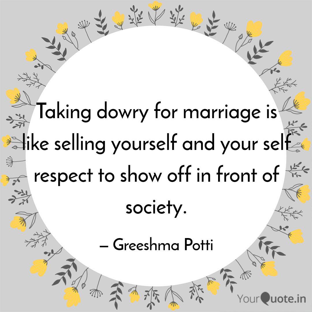 Taking Dowry For Marriage Quotes Writings By Greeshma Potti Yourquote