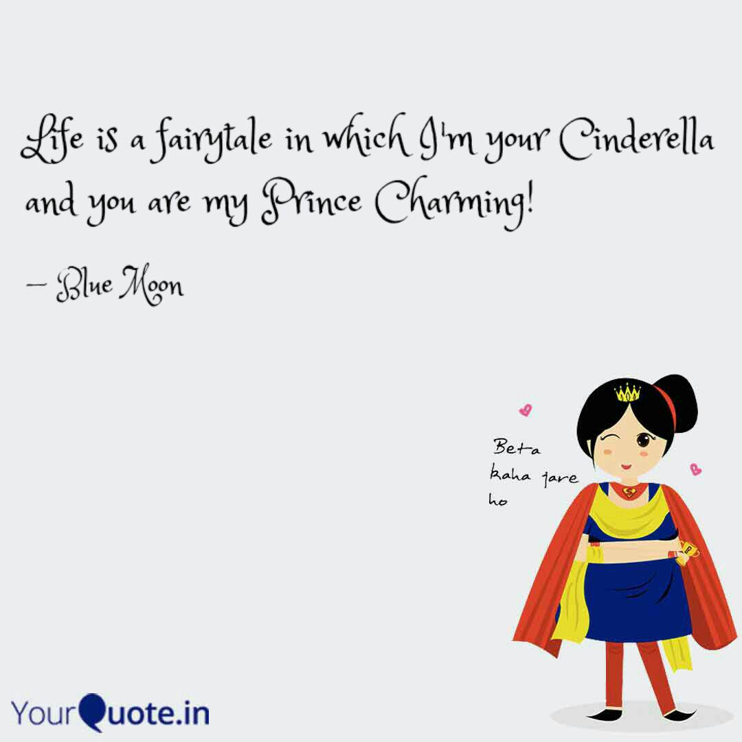 Life Is A Fairytale In Wh Quotes Writings By Archana Raveendran Yourquote
