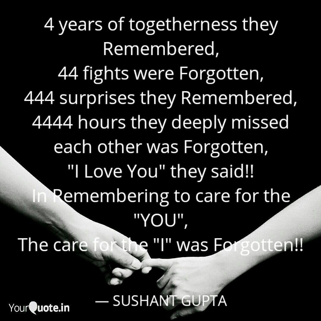 4 Years Of Togetherness T Quotes Writings By Sushant Gupta Yourquote (morning after) ― erik pevernagie. quotes writings by sushant gupta