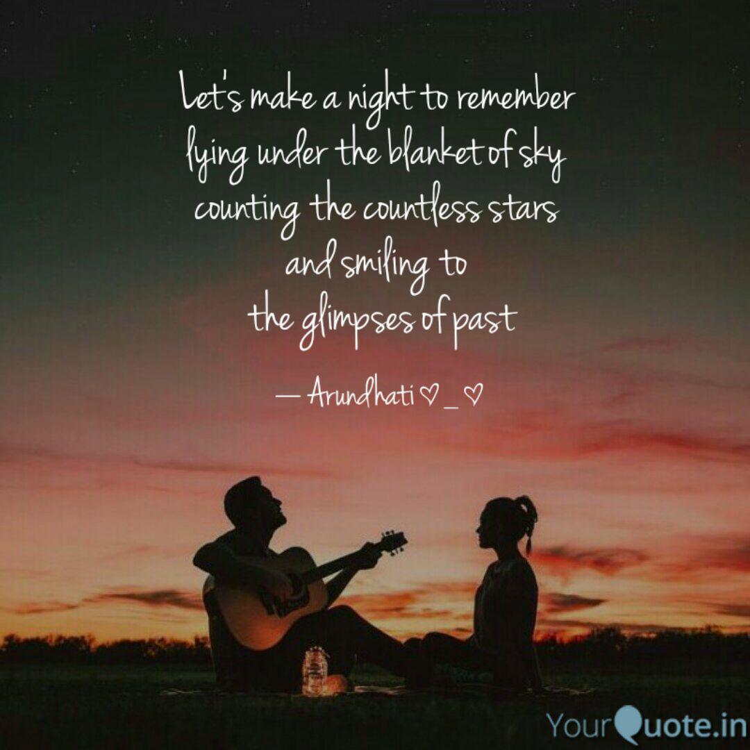 Let S Make A Night To Rem Quotes Writings By Arundhati De Yourquote