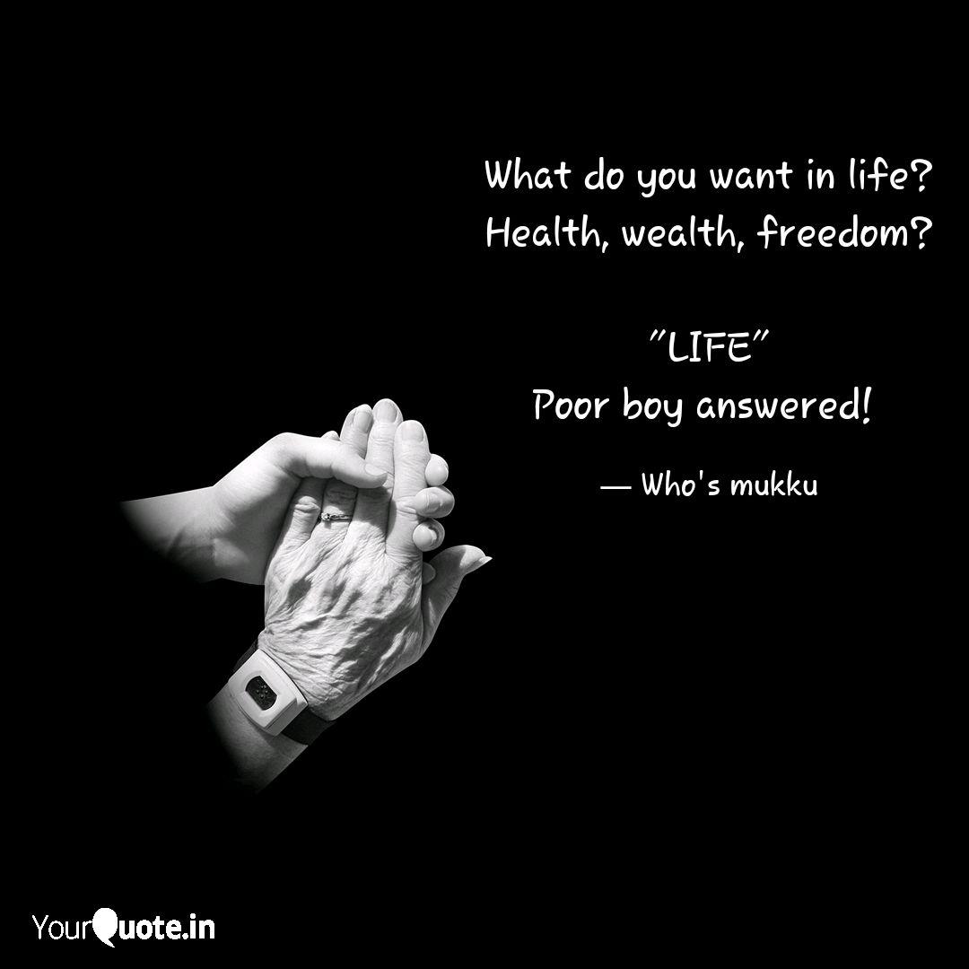 What Do You Want In Life Quotes Writings By Mukund Prasad Yourquote
