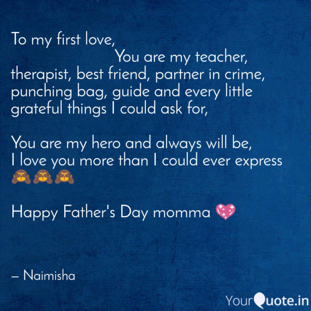 To My First Love Quotes Writings By Naimisha Makae