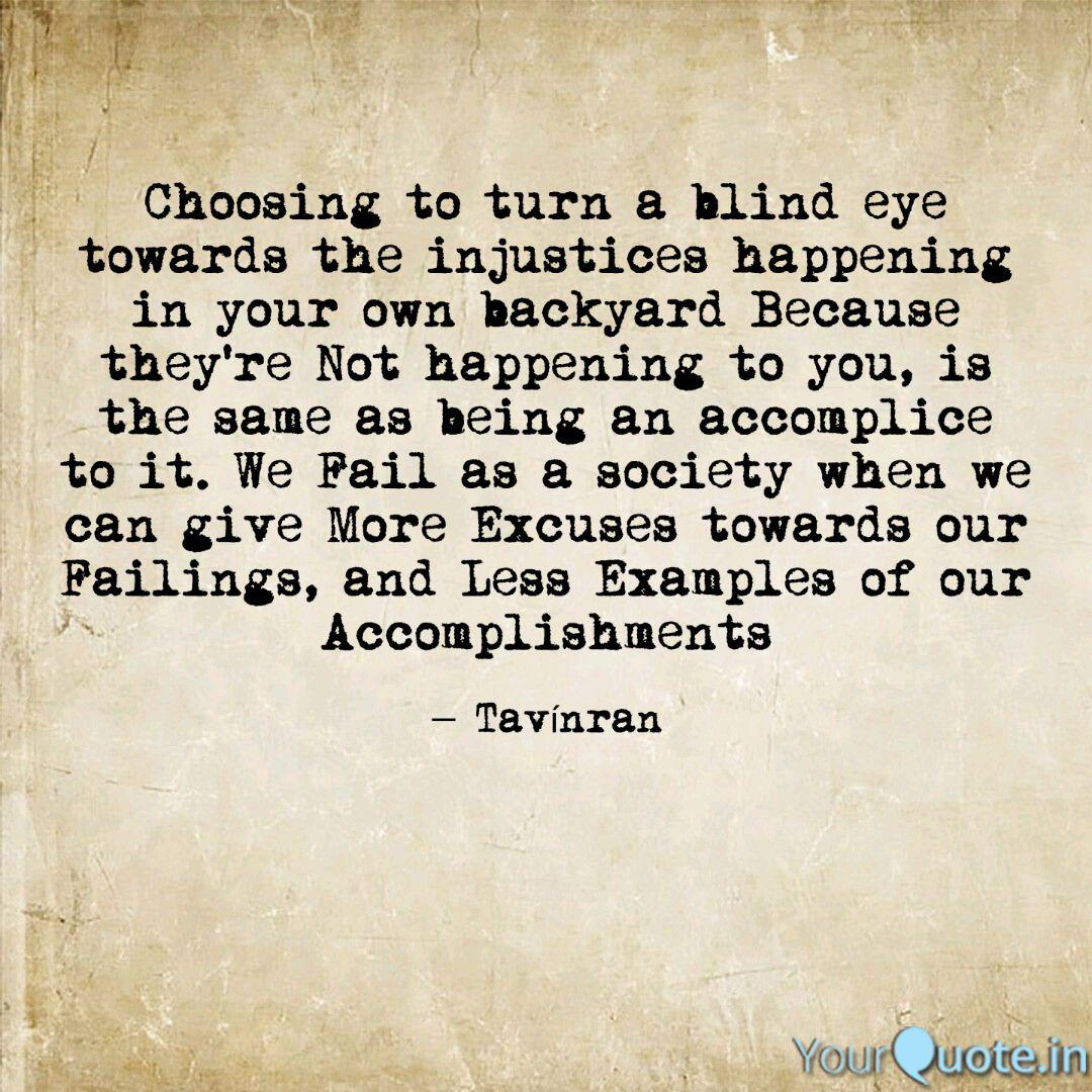 Choosing To Turn A Blind Quotes Writings By Gustavo Duran Yourquote