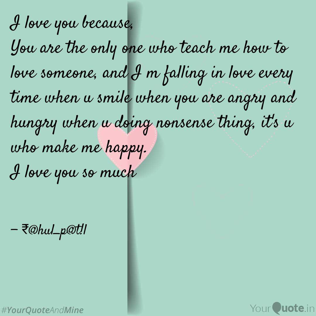 I Love You Because You A Quotes Writings By Rahul Patil Yourquote I Love You Because You A Quotes Writings By Rahul Patil Yourquote