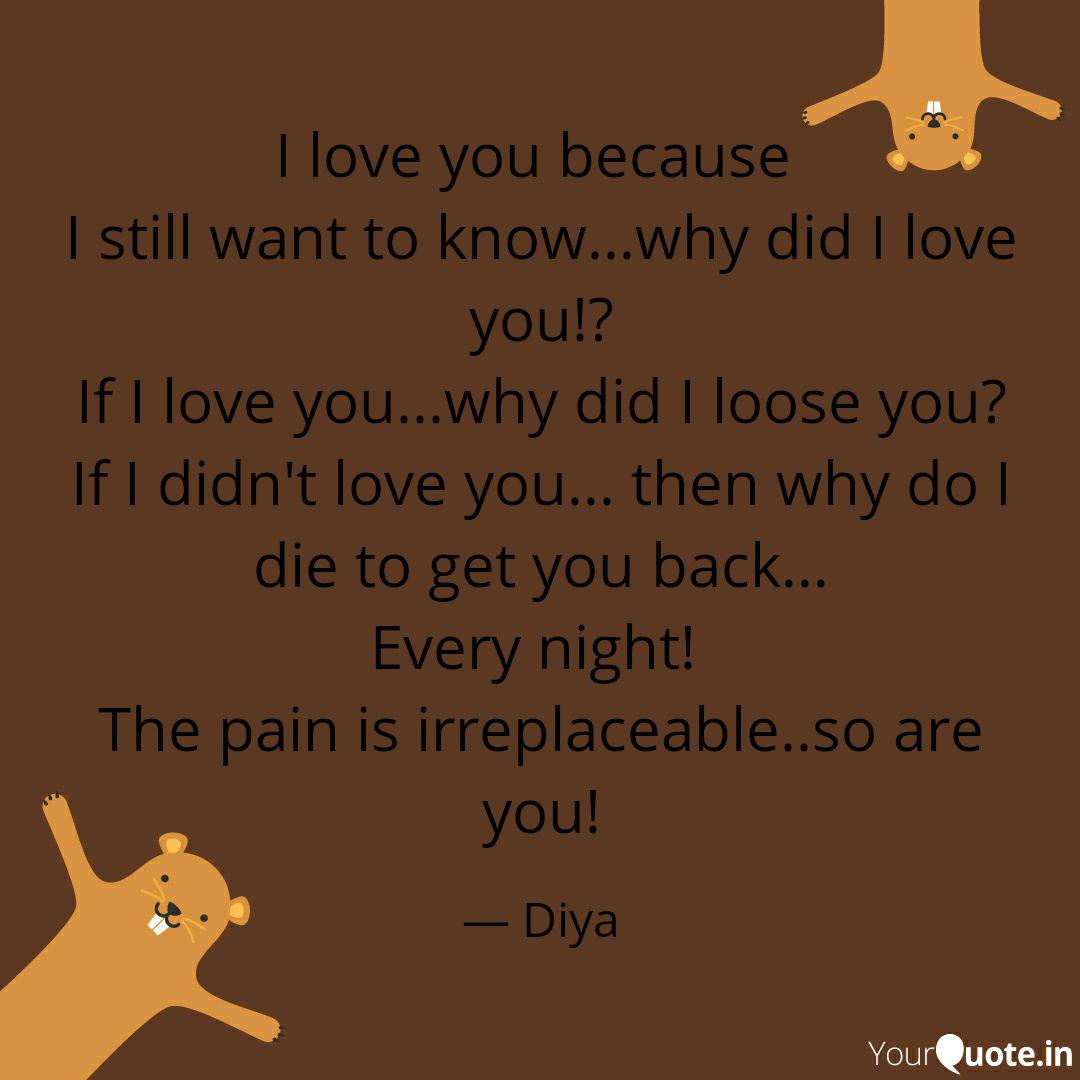 I Love You Because I Sti Quotes Writings By Diya Dutta Yourquote Tags poster design vector brochure, celebration, i love you. yourquote