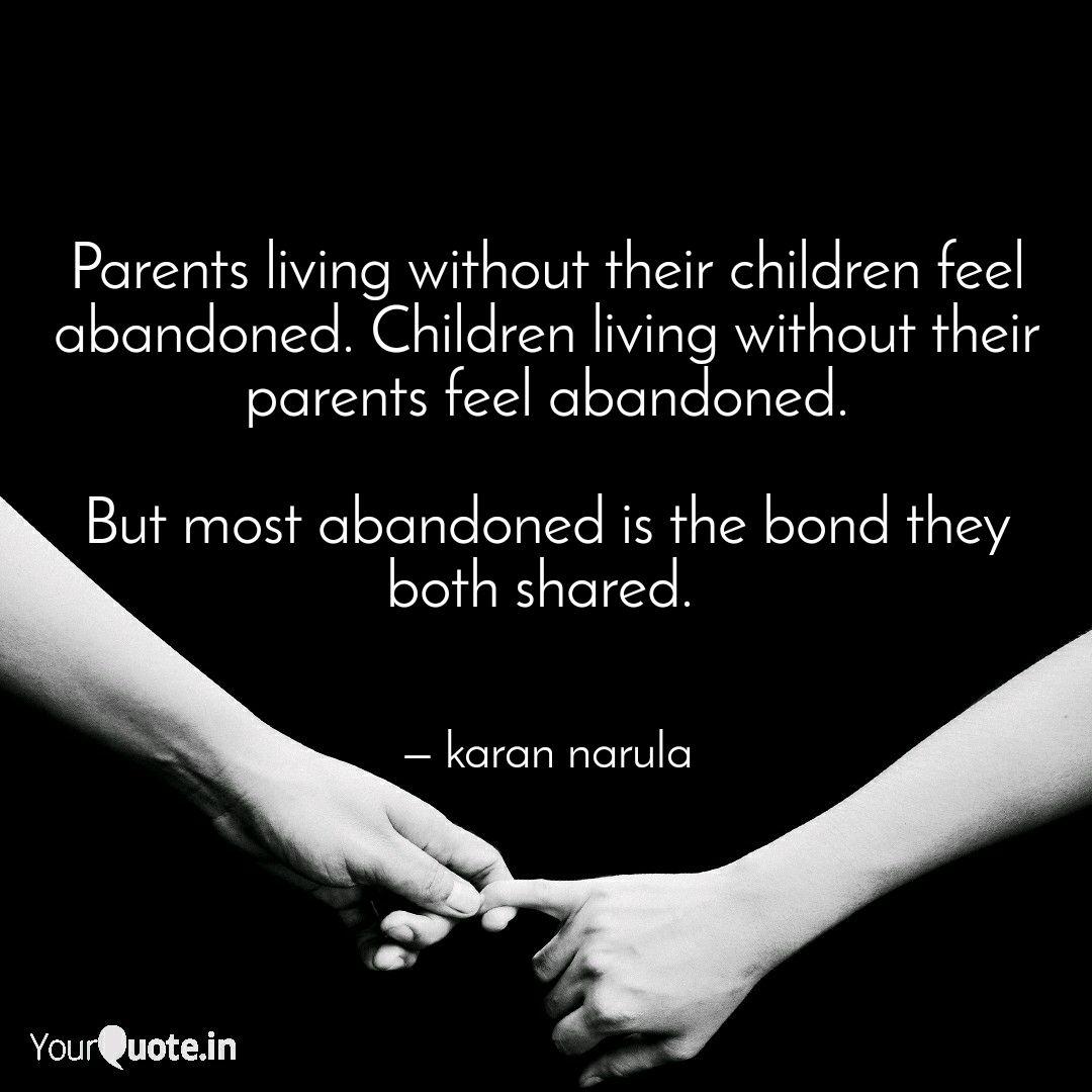 Parents Living Without Th Quotes Writings By Karan Narula Yourquote