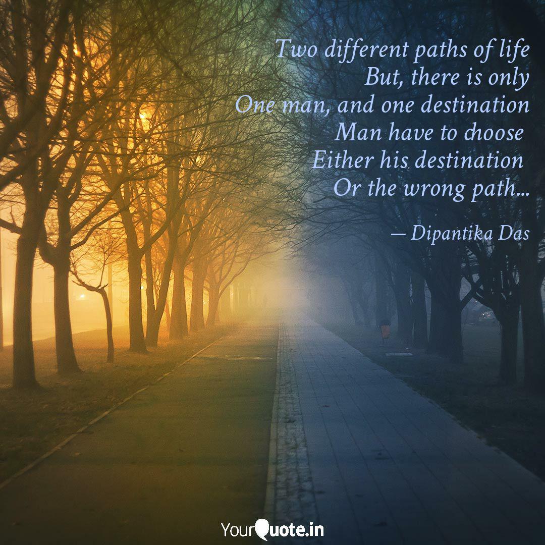Different Paths In Life Quotes