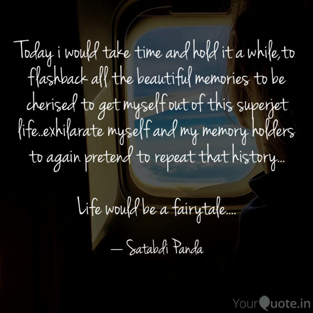 Get Wallpaper Today I Would Take Time A Quotes Writings By Satabdi Panda For Android