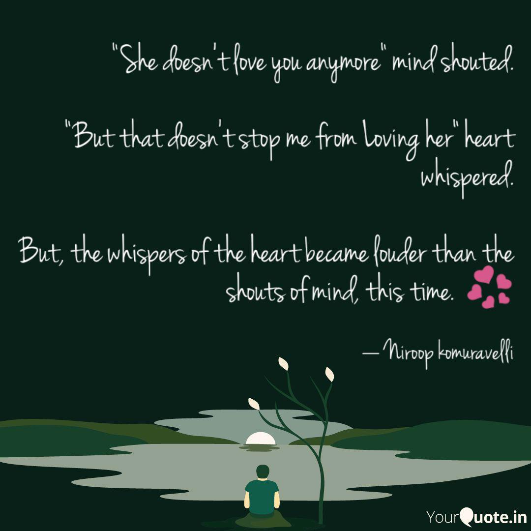 She Doesn T Love You Any Quotes Writings By Niroop Komuravelli Yourquote She Doesn T Love You Any Quotes Writings By Niroop Komuravelli Yourquote