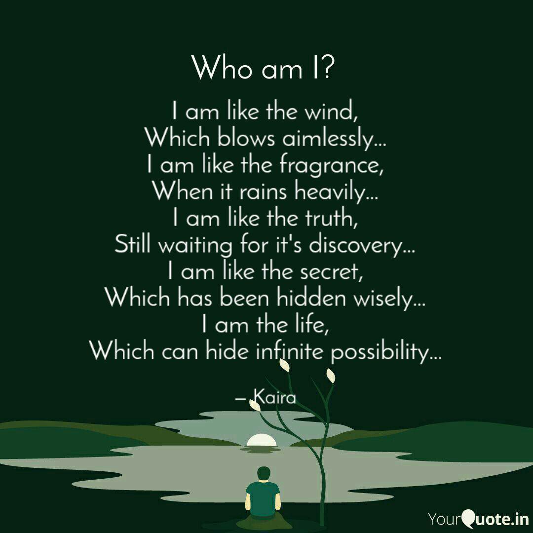 I Am Like The Wind Which Quotes Writings By Kalpna Kashyap Yourquote