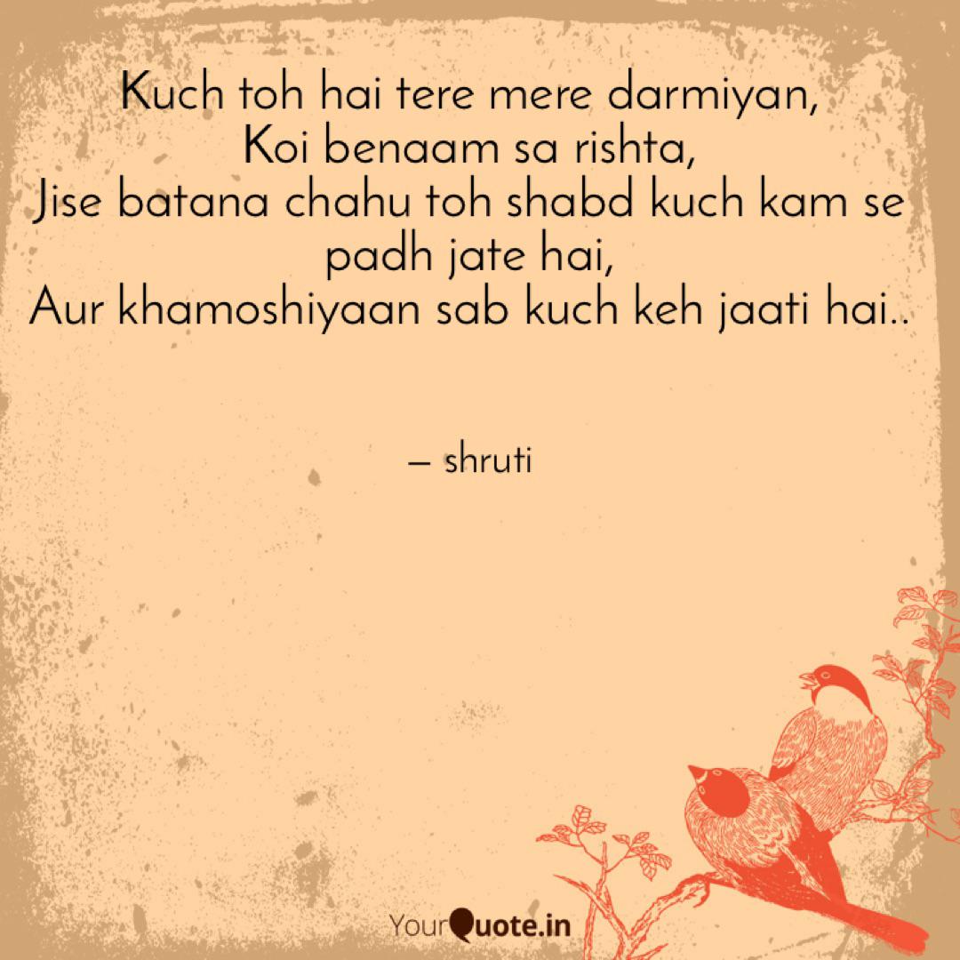 Kuch Toh Hai Tere Mere Da Quotes Writings By Shruti Mirani Yourquote Who will koyal fall for? kuch toh hai tere mere da quotes