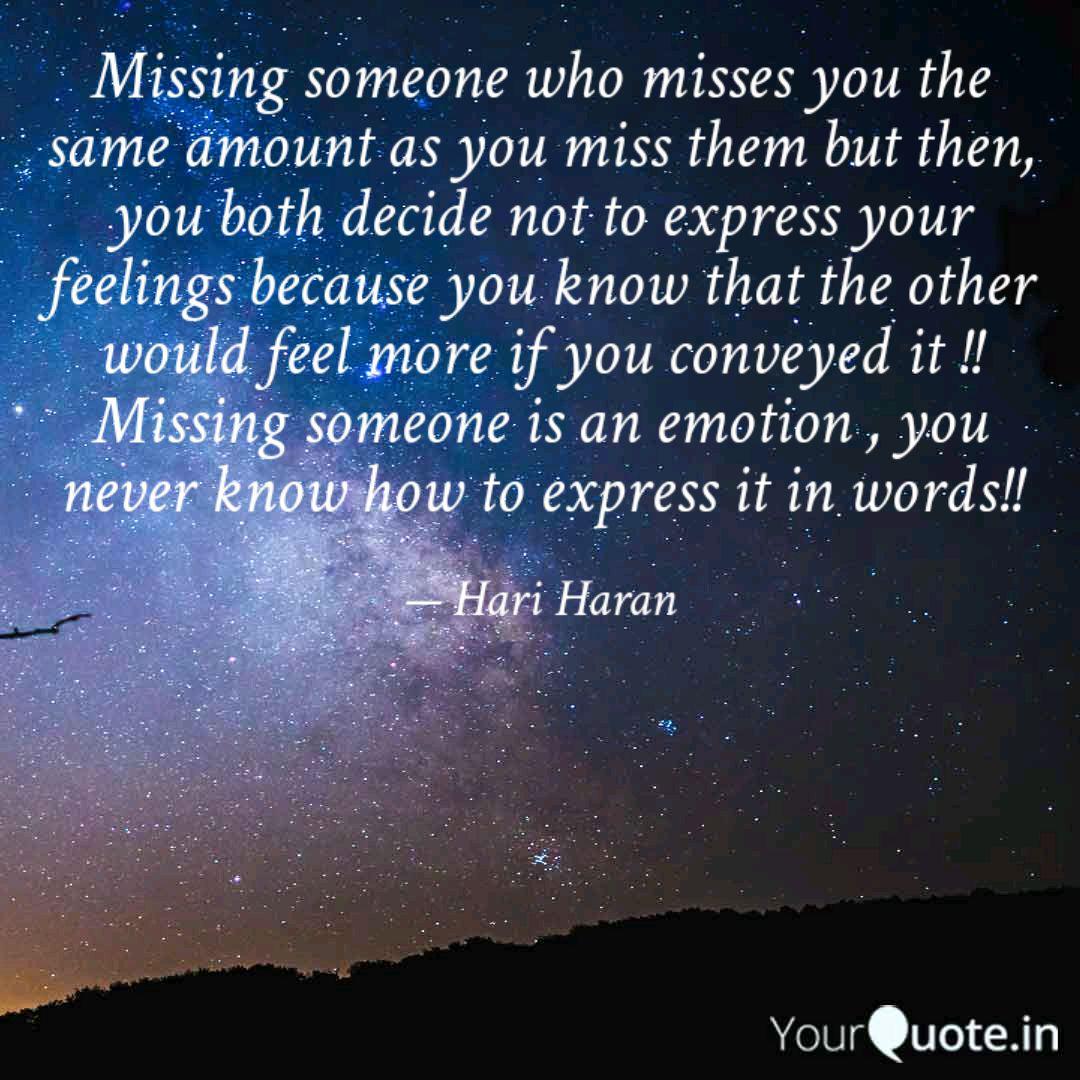 Missing Someone Who Misse Quotes Writings By Hari Haran