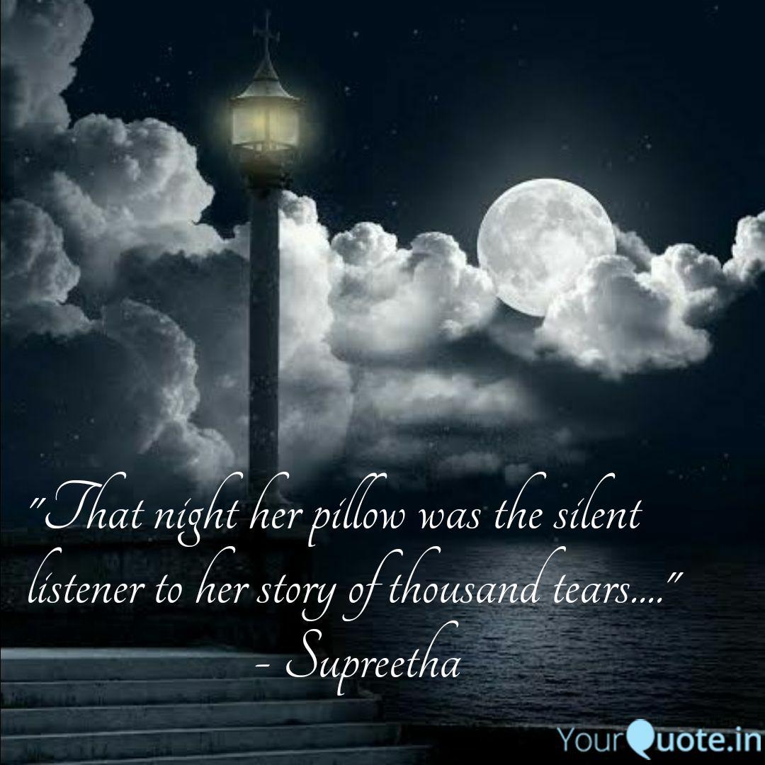 That Night Her Pillow Wa Quotes Writings By Supreetha L