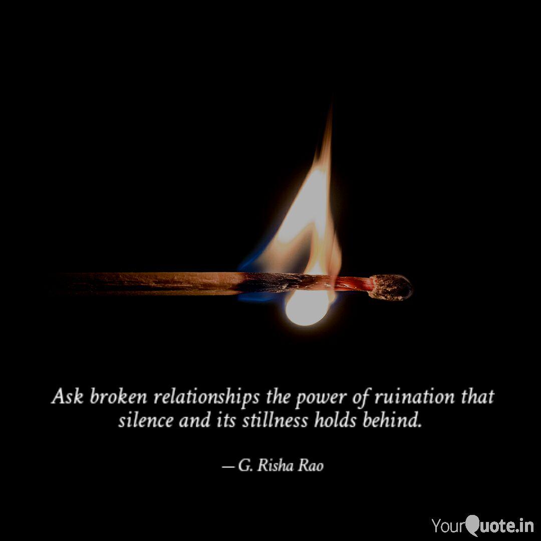 Ask Broken Relationships Quotes Writings By G Risha Rao Yourquote