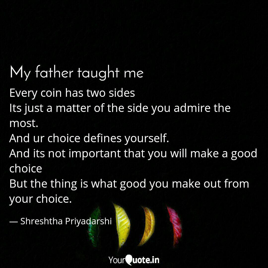Every Coin Has Two Sides Quotes Writings By Shreshtha Priyadarshi Yourquote