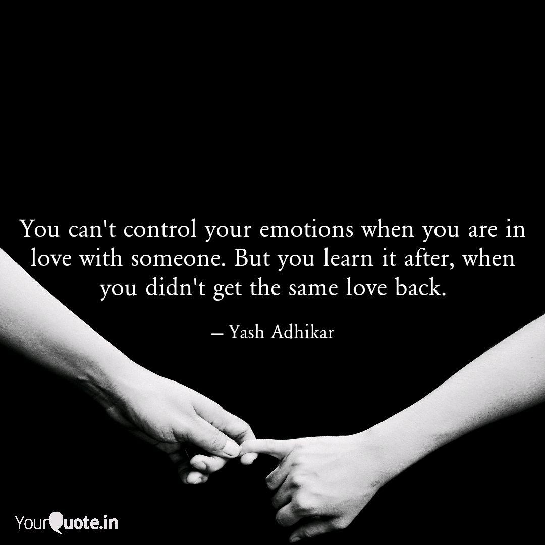 You Can T Control Your Em Quotes Writings By Yash Adhikar