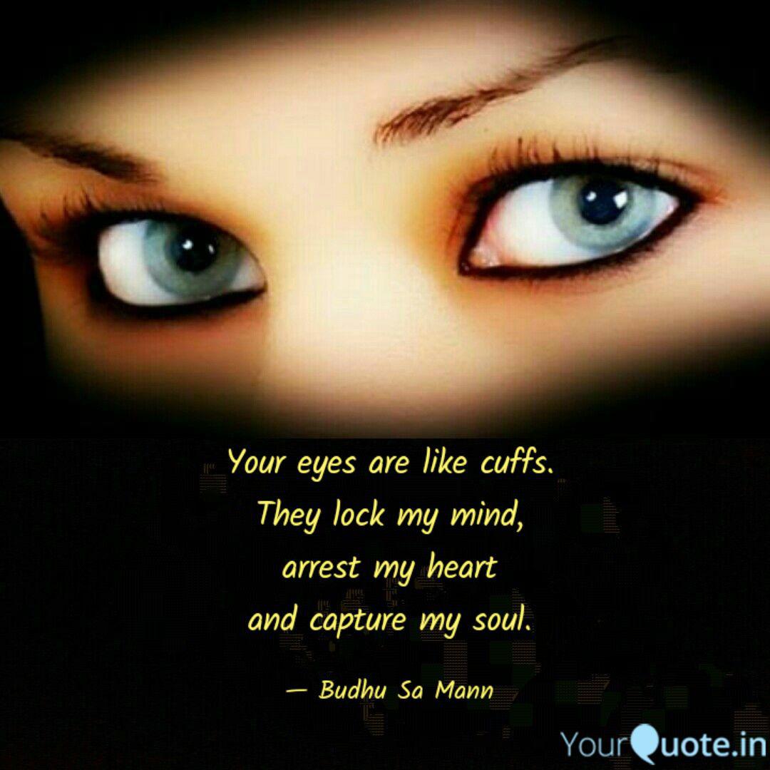 Your Eyes Are Like Cuffs Quotes Writings By Rishabh Singh Rajput Yourquote