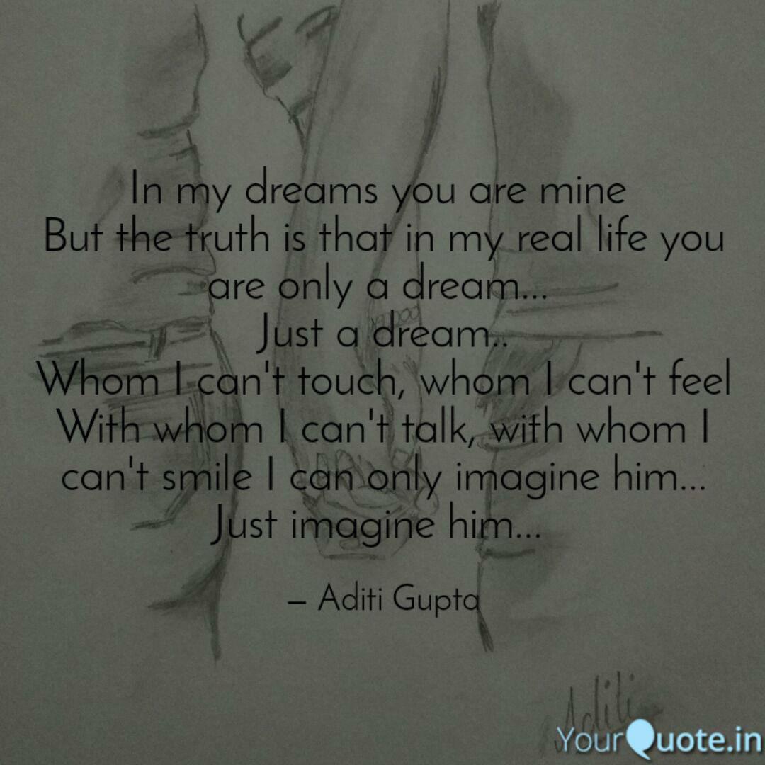 In My Dreams You Are Mine Quotes Writings By Aditi Gupta