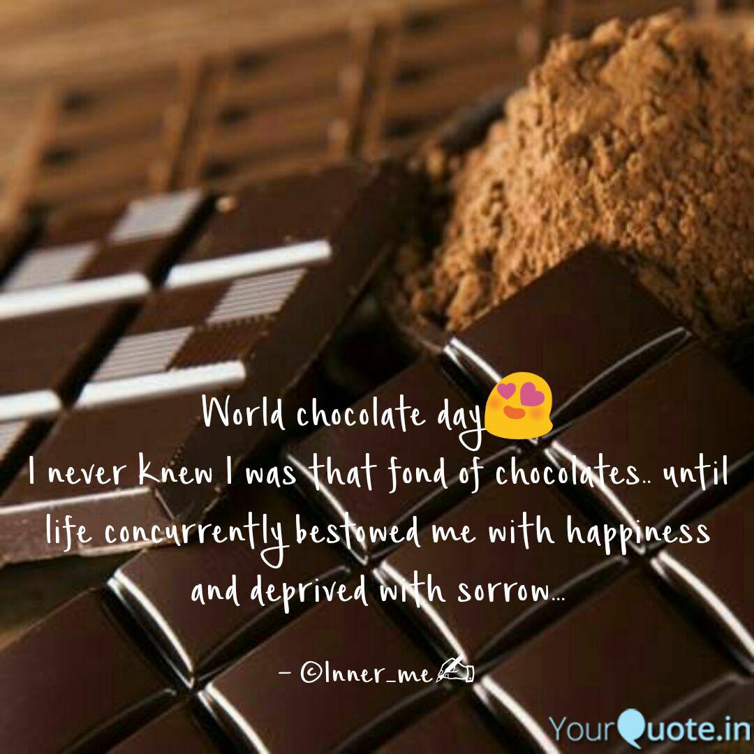World Chocolate Day I N Quotes Writings By Sujana Bhargavi Yourquote