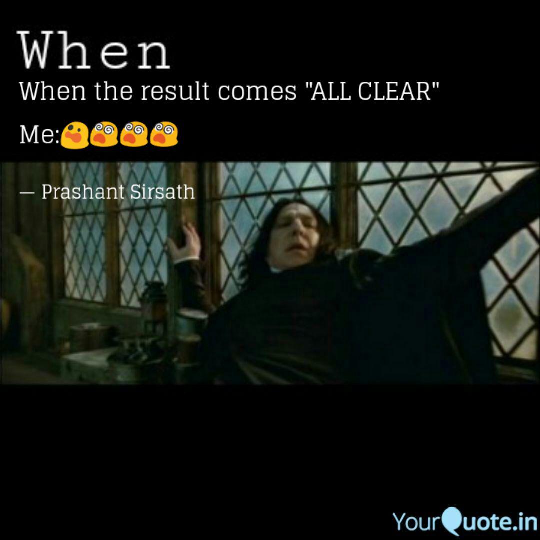 When The Result Comes Al Quotes Writings By Prashant Sirsath Yourquote