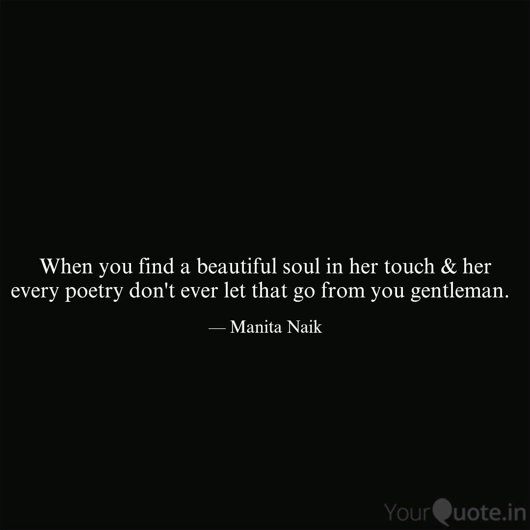 When You Find A Beautiful Quotes Writings By Manita Naik Yourquote