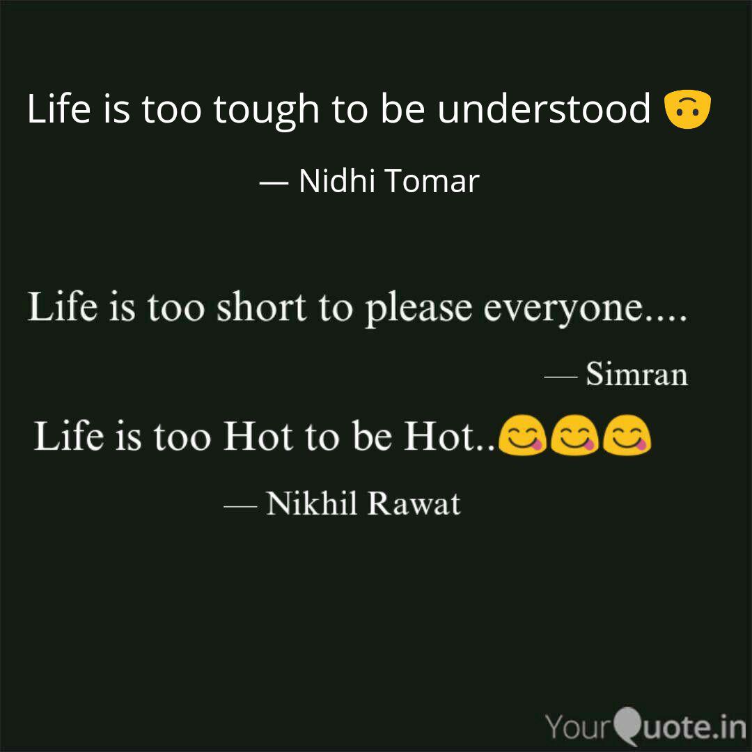 life-is-too-tough-to-be-u-quotes-writings-by-nidhi-tomar-yourquote