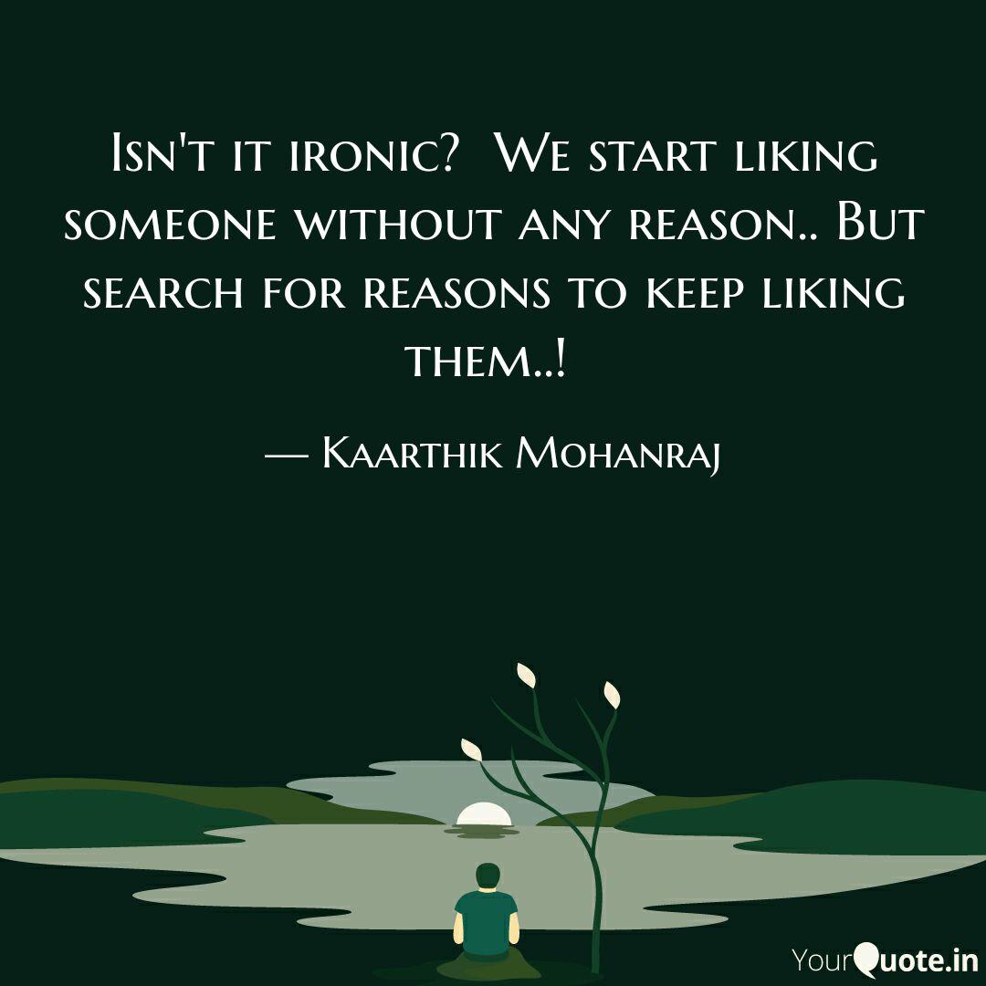 Isn T It Ironic We Star Quotes Writings By Kaarthik