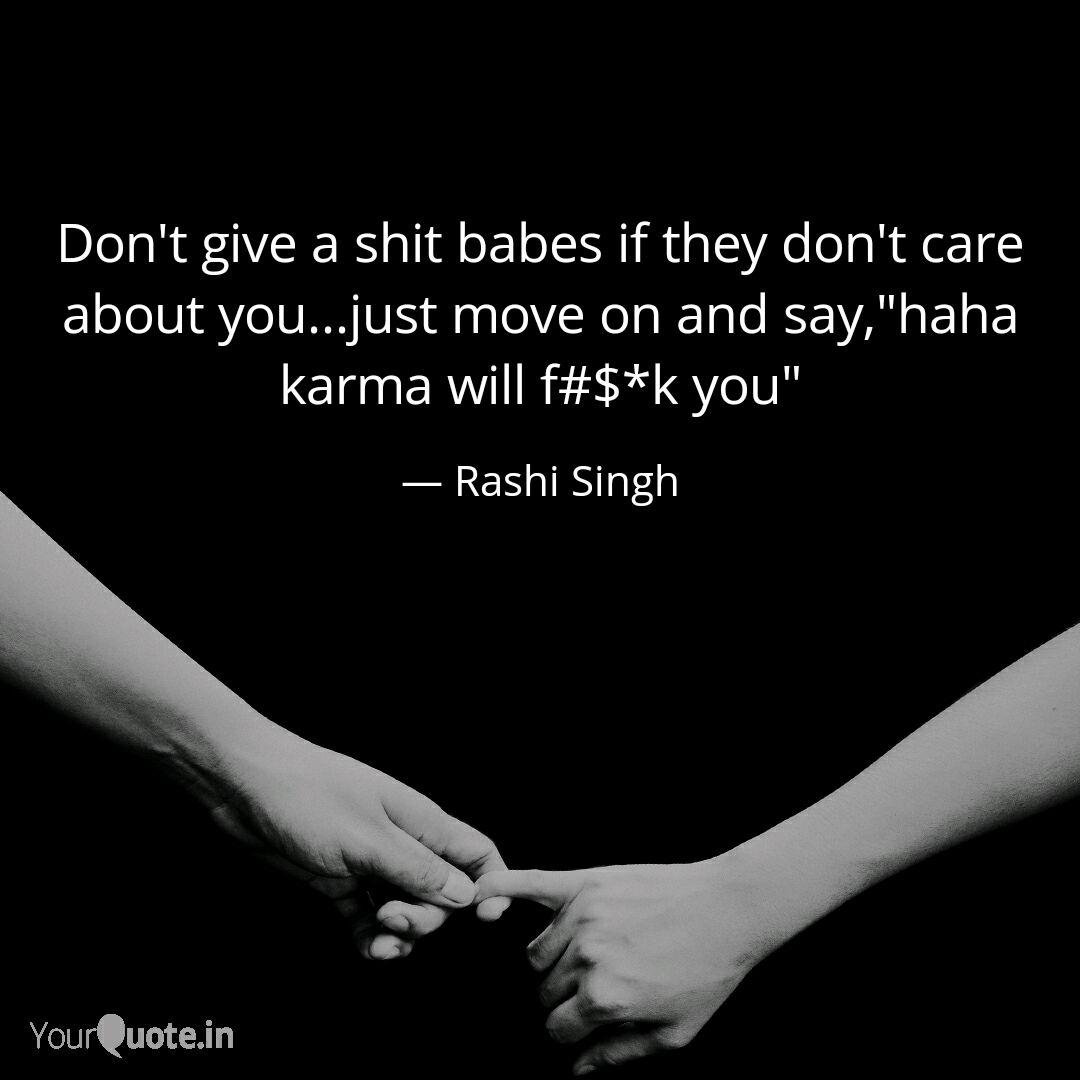 Don T Give A Shit Babes I Quotes Writings By Rashi Singh Yourquote