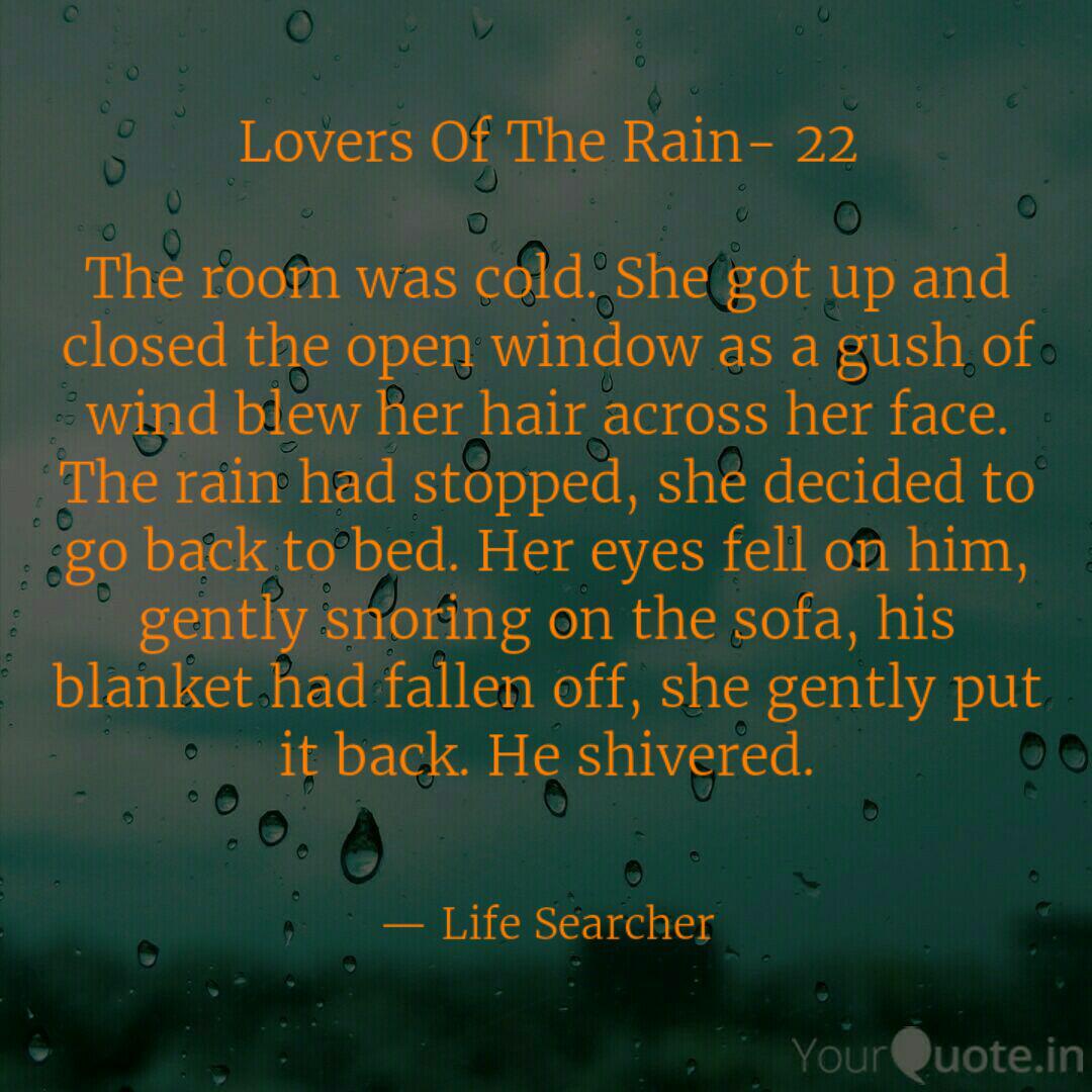 Lovers Of The Rain 22 T Quotes Writings By Rishikesh