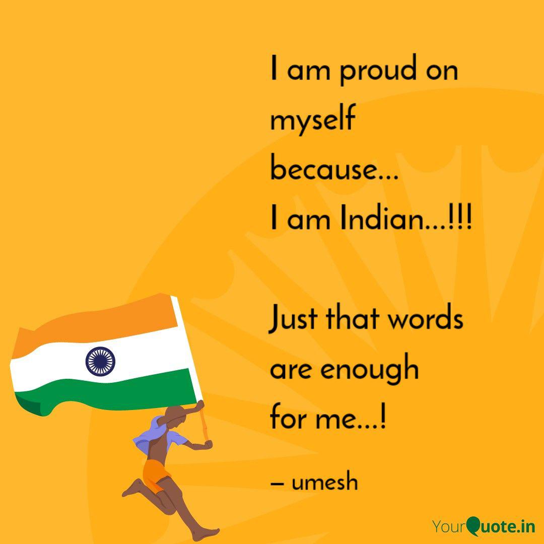 I Am Proud On Myself Be Quotes Writings By Umesh Yourquote