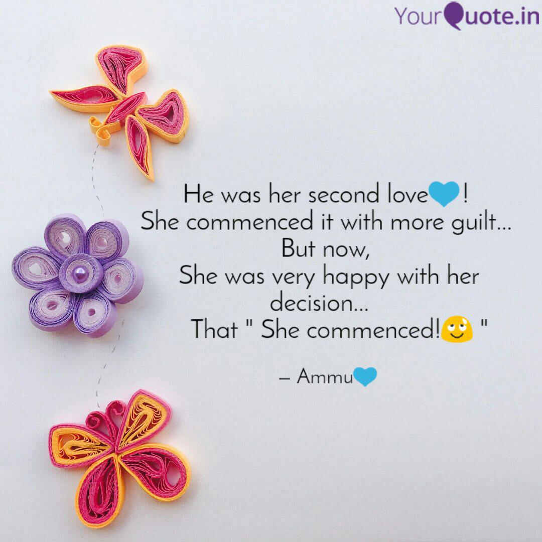 He Was Her Second Love Quotes Writings By Ms Yourquote Do not worry about what lies ahead of our relationship. quotes writings by ms yourquote