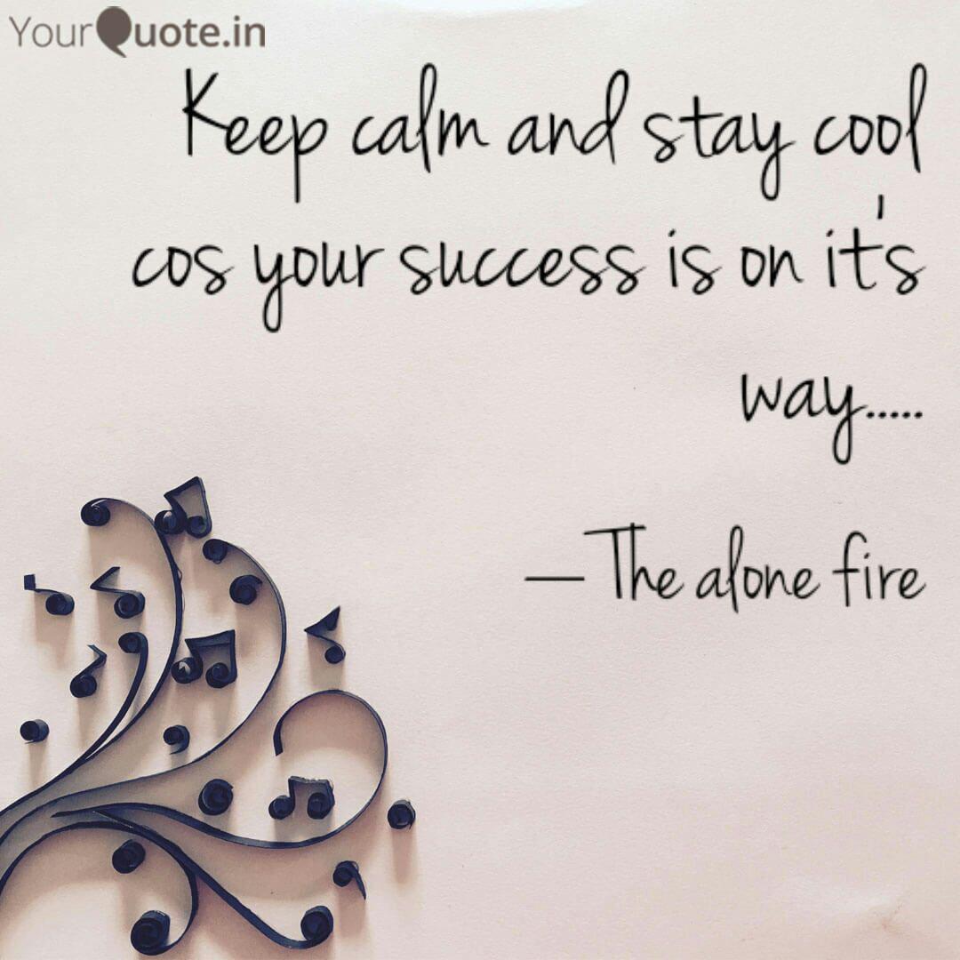 Keep Calm And Stay Cool C Quotes Writings By Shambavi Sudheer Yourquote