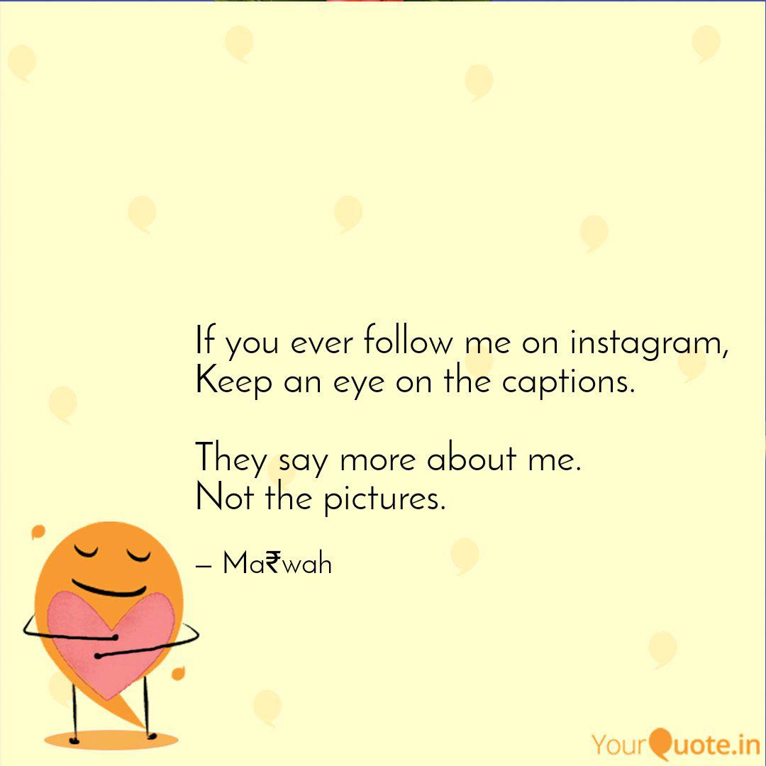 Get Wallpaper If You Ever Follow Me On Quotes Writings By Marwah Yash Free