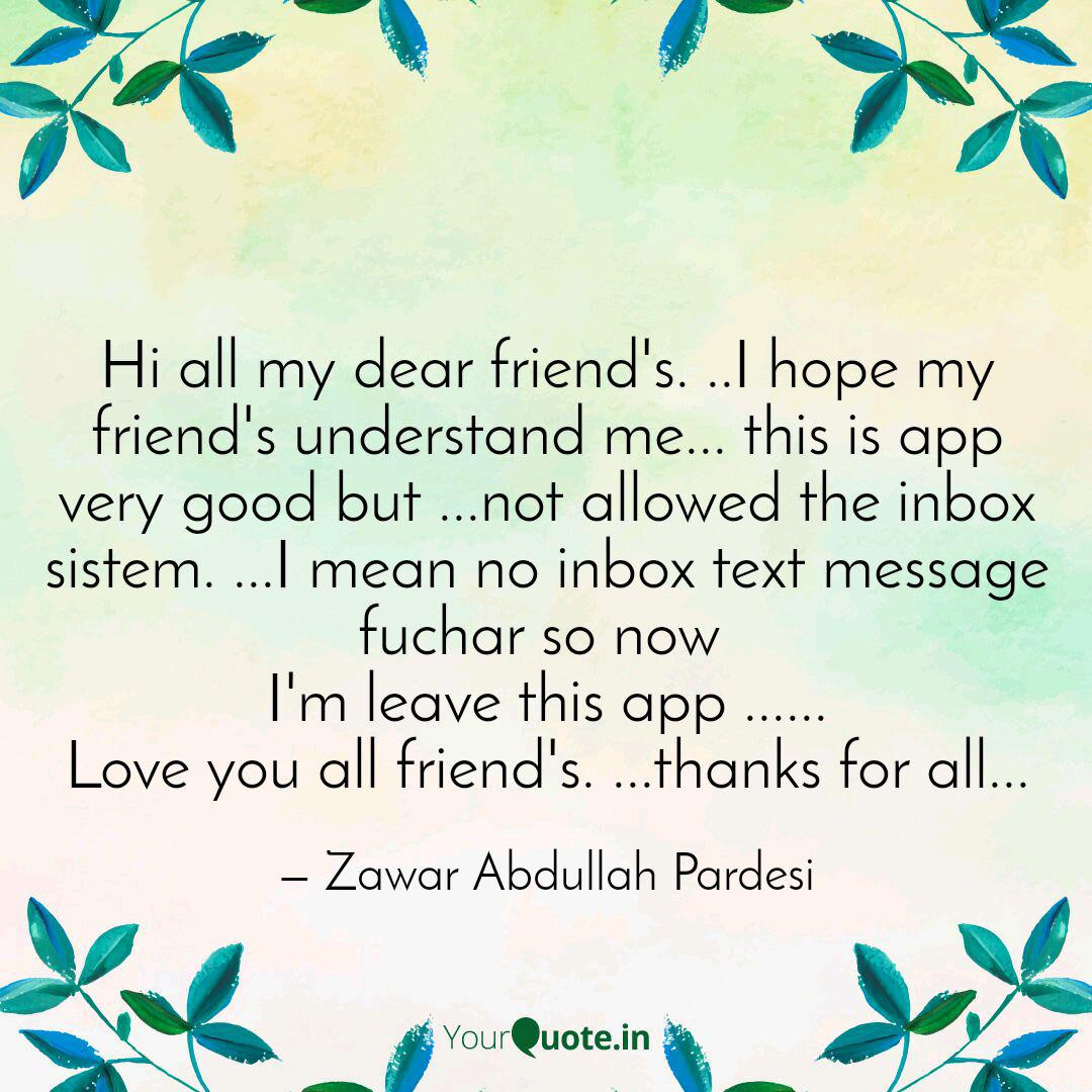 Hi All My Dear Friend S Quotes Writings By Zawar Abdullah Pardesi Yourquote However, a person feels better to communicate if he/she has sufficient vocabulary. quotes writings by zawar abdullah