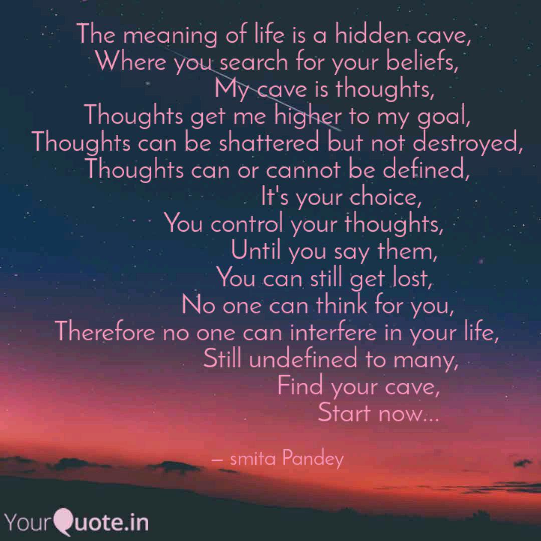 The Meaning Of Life Is A Quotes Writings By Smita Pandey Yourquote Other similar sounding names can be. quotes writings by smita pandey