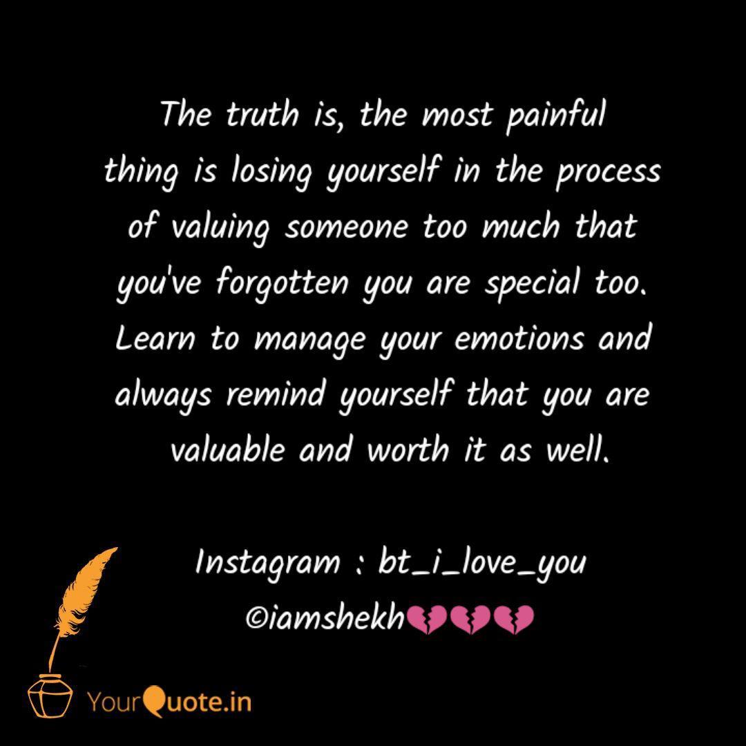 The Truth Is The Most Pa Quotes Writings By Iam Shekh Yourquote