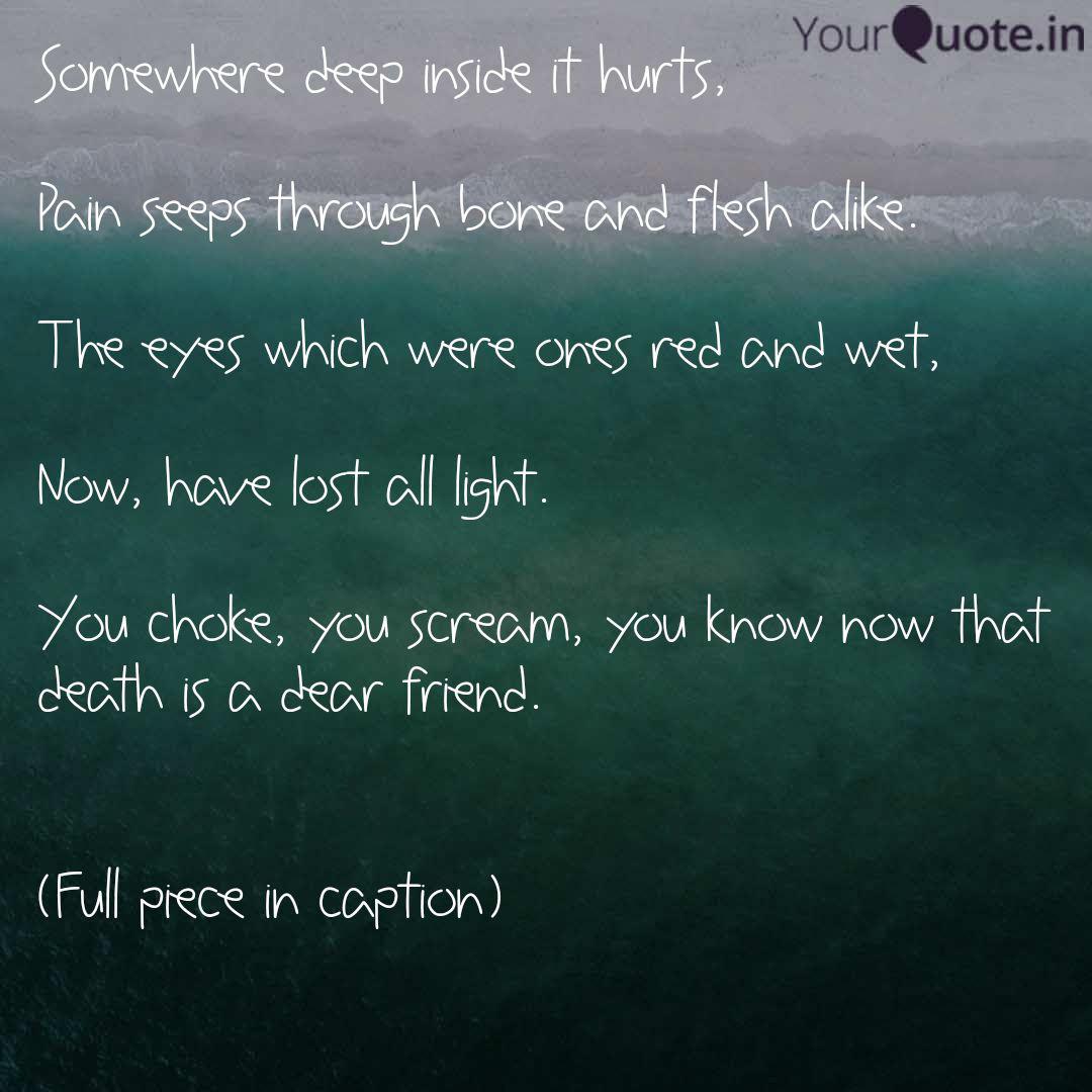 Somewhere Deep Inside It Quotes Writings By Shreya Yourquote Somewhere Deep Inside It Quotes Writings By Shreya Yourquote