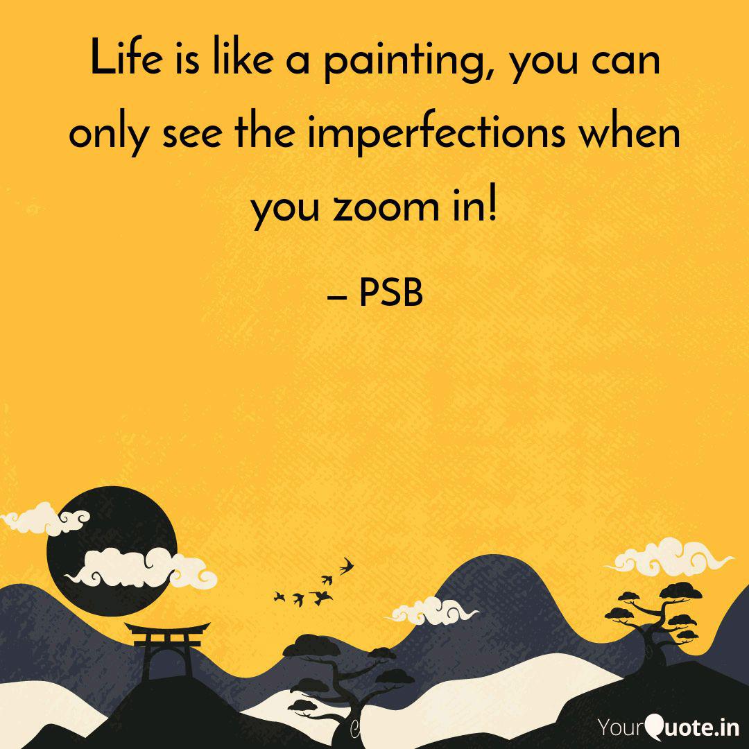 Life Is Like A Painting Quotes Writings By Prerna Satija