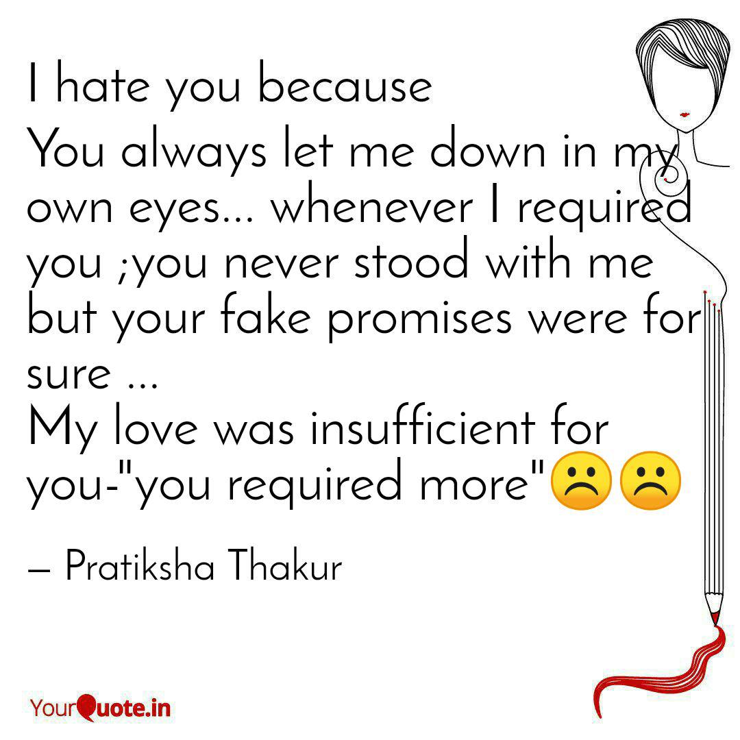 You Always Let Me Down In Quotes Writings By Pratiksha Thakur Yourquote